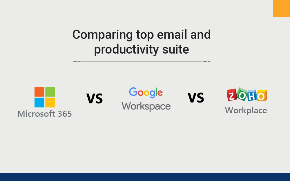 Choosing the Right Email Suite: A Comprehensive Look at Google Workspace, Office 365, and Zoho Mail
